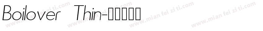 Boilover Thin字体转换